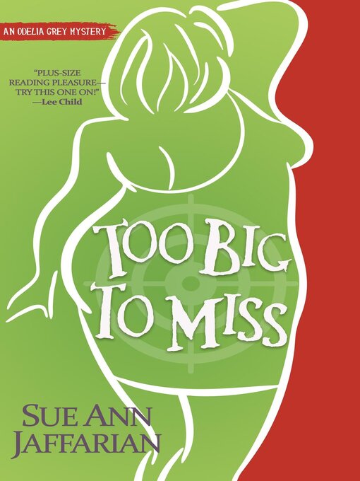 Title details for Too Big to Miss by Sue Ann Jaffarian - Available